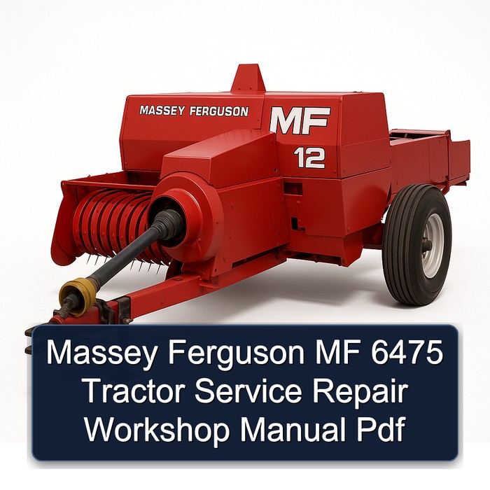 Massey Ferguson MF 6475 Tractor Service Repair Workshop Manual Pdf