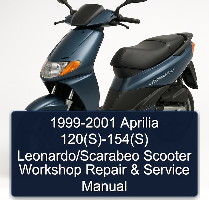 1999-2001 Aprilia 120(S)-154(S) Leonardo/Scarabeo Scooter Workshop Repair & Service Manual 