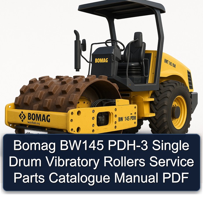Bomag BW145 PDH-3 Single drum vibratory rollers Service Parts Catalogue Manual Instant Download SN101581301001-101581301008 PDF