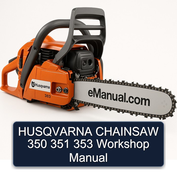 HUSQVARNA CHAINSAW 350 351 353 Workshop Manual