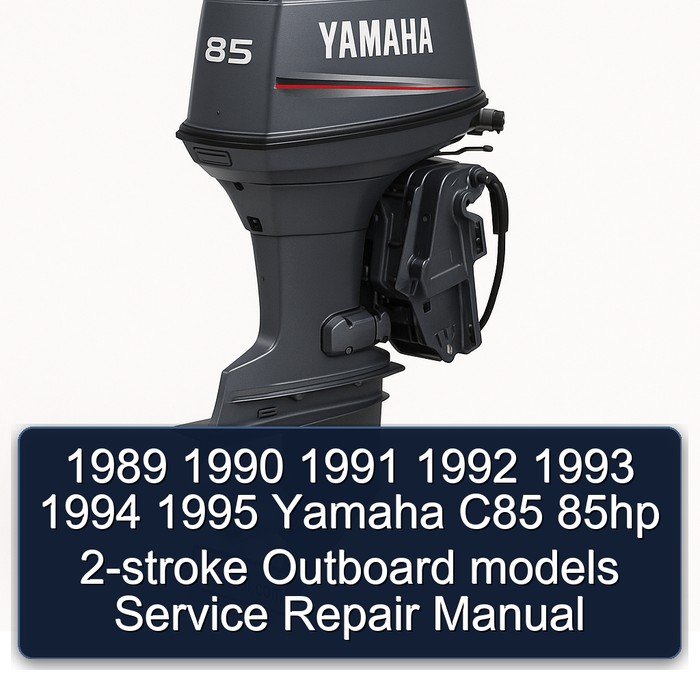 1989 1990 1991 1992 1993 1994 1995 Yamaha C85 85hp 2-stroke Outboard models Service Repair Manual