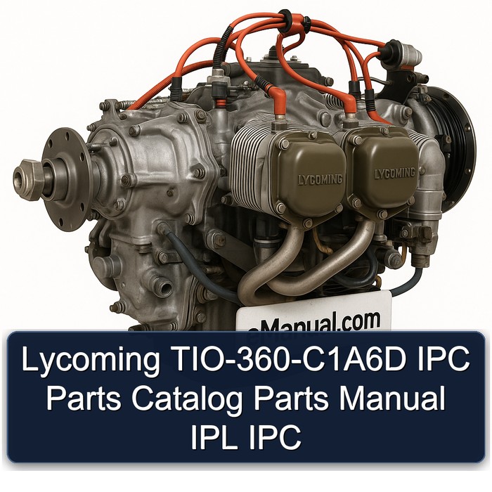 Lycoming TIO-360-C1A6D IPC Parts Catalog Parts Manual IPL IPC