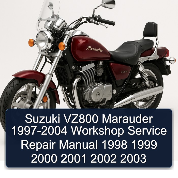 Suzuki VZ800 Marauder 1997-2004 Workshop Manual de servicio y reparación 1998 1999 2000 2001 2002 2003