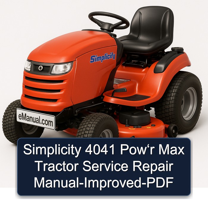 Simplicity 4041 Pow‘r Max Tractor Service Repair Manual-Improved-PDF