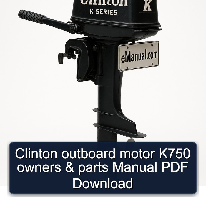 Clinton outboard motor K750 owners & parts Manual PDF Download