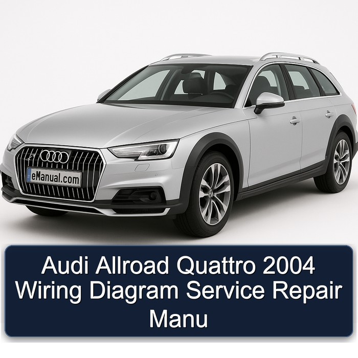 Audi Allroad Quattro 2004 Wiring Diagram Service Repair Manu