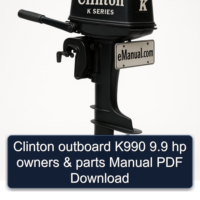 Clinton outboard K990 9.9 hp owners & parts Manual PDF Download