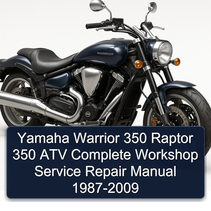 Yamaha Warrior 350 Raptor 350 ATV Complete Workshop Service Repair Manual 1987-2009