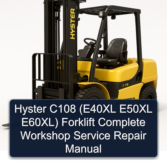 Hyster C108 (E40XL, E50XL, E60XL): Werkstatt- und Reparaturhandbuch