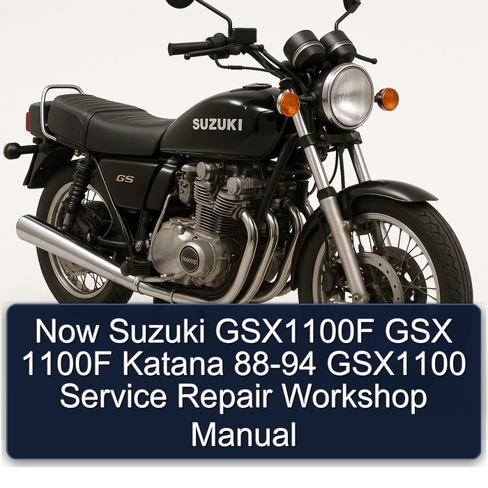 Now Suzuki GSX1100F GSX 1100F Katana 88-94 GSX1100 Service Repair Workshop Manual