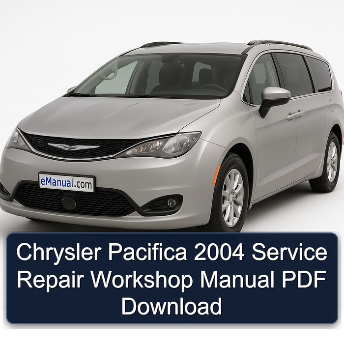 Chrysler Pacifica 2004 Service Repair Workshop Manual PDF Download