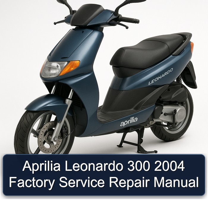 Aprilia Leonardo 300 2004 Factory Manual de servicio y reparación