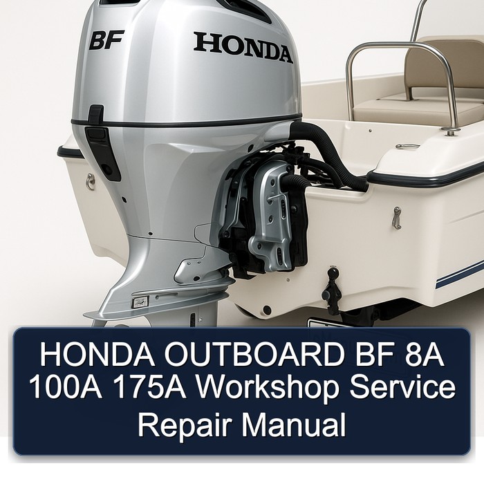 HONDA OUTBOARD BF 8A 100A 175A Workshop Service Repair Manual 