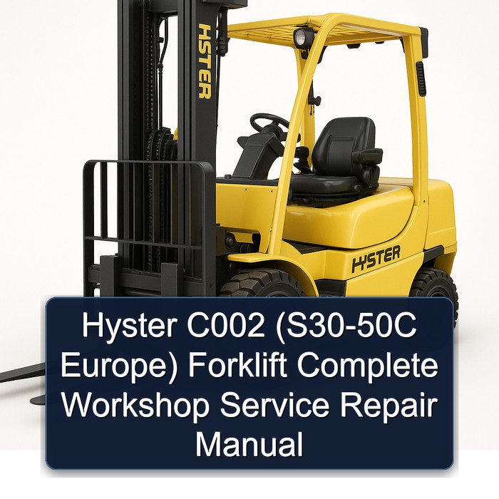 Manual de Reparación Completo para Montacargas Hyster C002 (S30-50C Europa)