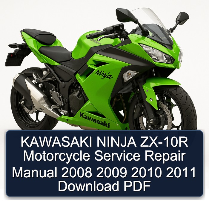 KAWASAKI NINJA ZX-10R Motorcycle Service Repair Manual 2008 2009 2010 2011 Download PDF