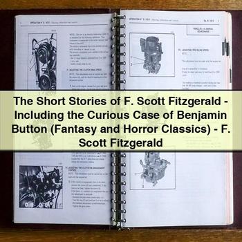 The Short Stories of F. Scott Fitzgerald: Including The Curious Case of Benjamin Button