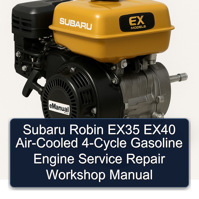 Subaru Robin EX35 EX40 Luftgekühlte 4-Takt Benzinmotor Service- und Reparaturhandbuch