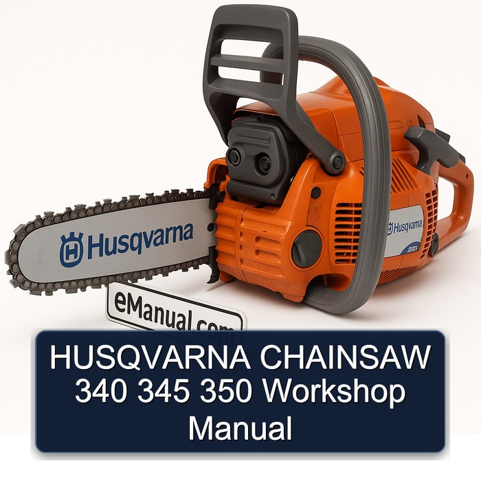 HUSQVARNA CHAINSAW 340 345 350 Workshop Manual
