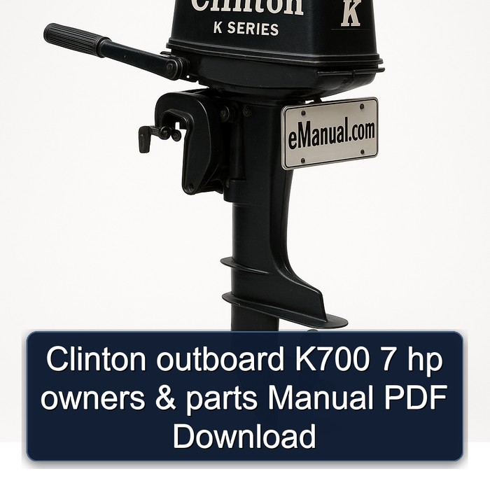 Clinton outboard K700 7 hp owners & parts Manual PDF Download