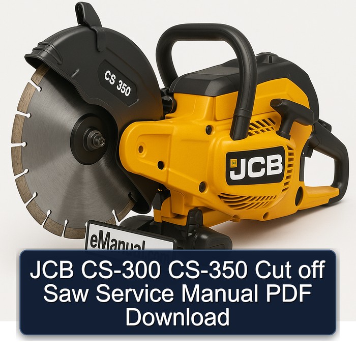 JCB CS-300 CS-350 Cut off Saw Service Manual PDF Download