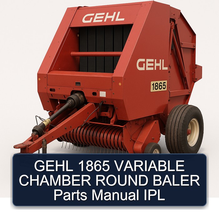 GEHL 1865 VARIABLE CHAMBER ROUND BALER Parts Manual IPL
