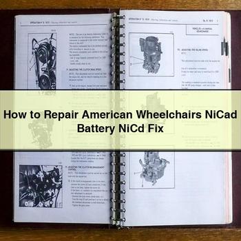 How to Repair American Wheelchairs Nicad Battery Nicd Fix PDF Download