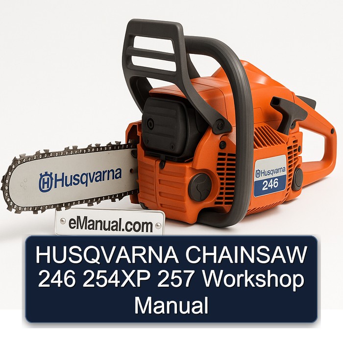 HUSQVARNA CHAINSAW 246 254XP 257 Workshop Manual