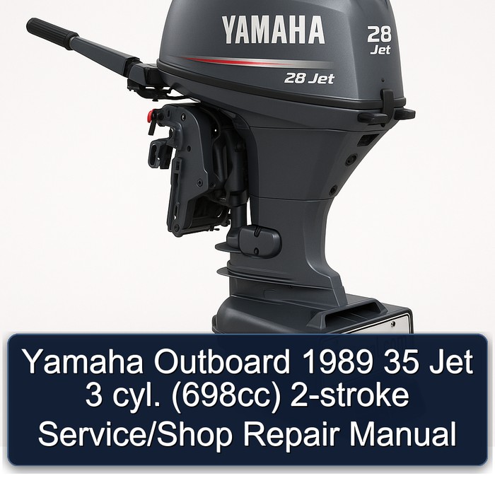 Yamaha Outboard 1989 35 Jet 3 cyl. (698cc) 2-stroke Service/Shop Repair Manual 