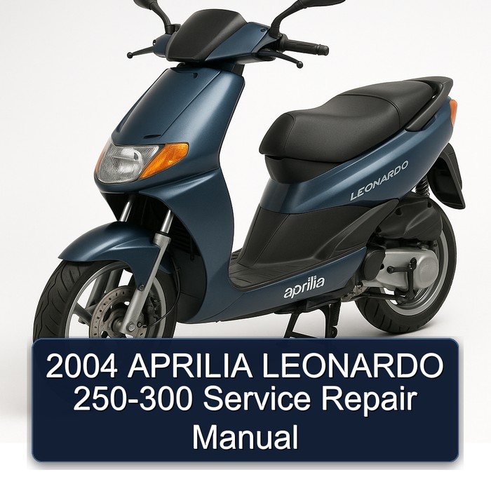 2004 APRILIA LEONARDO 250-300 Manual de servicio y reparación