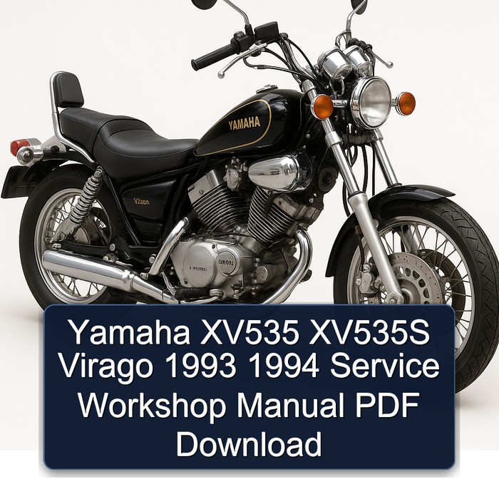 Yamaha XV535 XV535S Virago 1993 1994 Service Workshop Manual PDF Download
