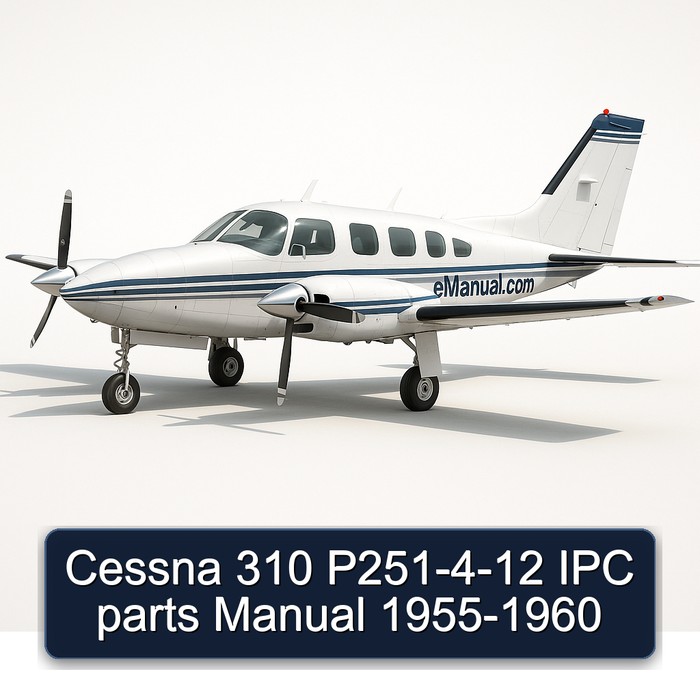 Cessna 310 P251-4-12 IPC parts Manual 1955-1960