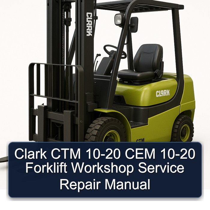 Manual de Servicio y Reparación de Montacargas Clark CTM 10-20 CEM 10-20