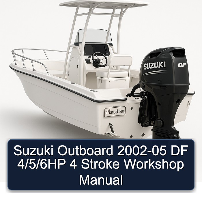 Suzuki Outboard 2002-05 DF 4/5/6HP 4 Stroke Workshop Manual