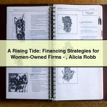 A Rising Tide: Financing Strategies for Women-Owned Firms-Alicia Robb PDF Download