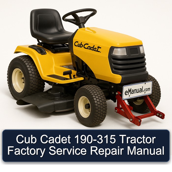 Cub Cadet 190-315 Tractor Workshop Service Repair Manual PDF Download