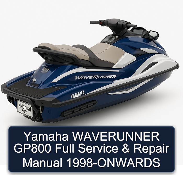 Yamaha WAVERUNNER GP800 Full Service & Repair Manual 1998-ONWARDS