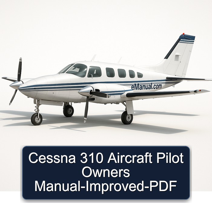 Cessna 310 Aircraft Pilot Owners Manual-Improved-PDF