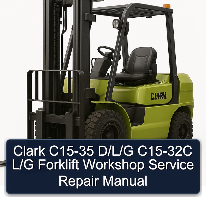 Manual de Reparación y Servicio de Taller para Montacargas Clark C15-35 D/L/G C15-32C L/G