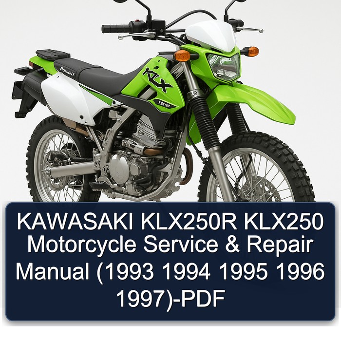 KAWASAKI KLX250R KLX250 Motorcycle Service & Repair Manual (1993 1994 1995 1996 1997)-PDF