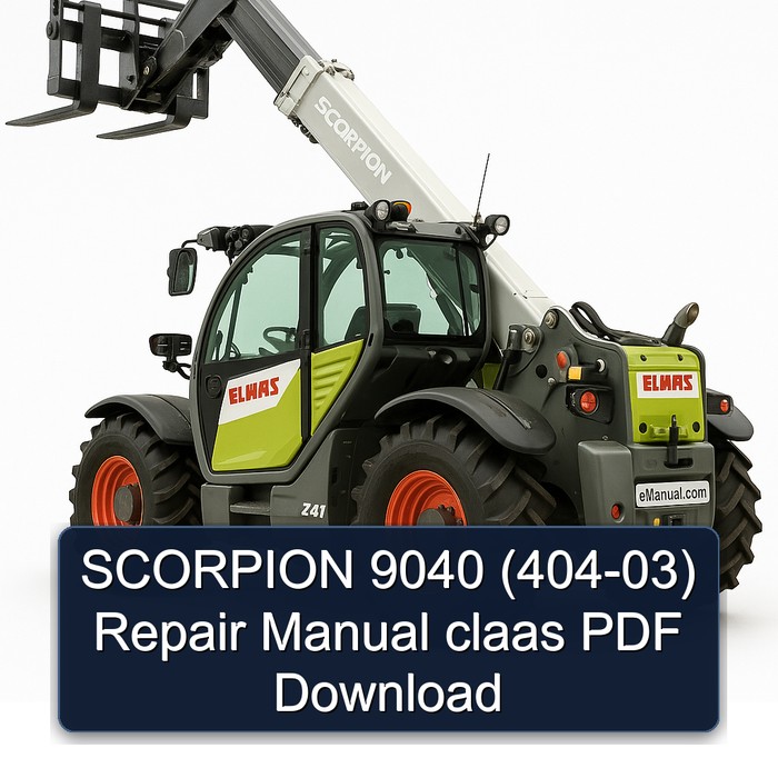 Scorpion 9040 (404-03) Claas Workshop Service Repair Manual PDF Download