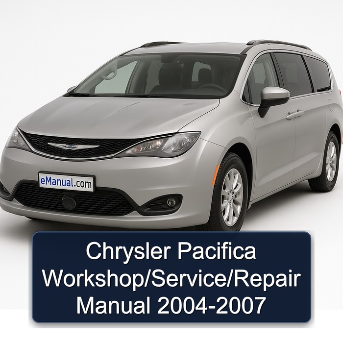 Chrysler Pacifica Workshop/Service/Repair Manual 2004-2007