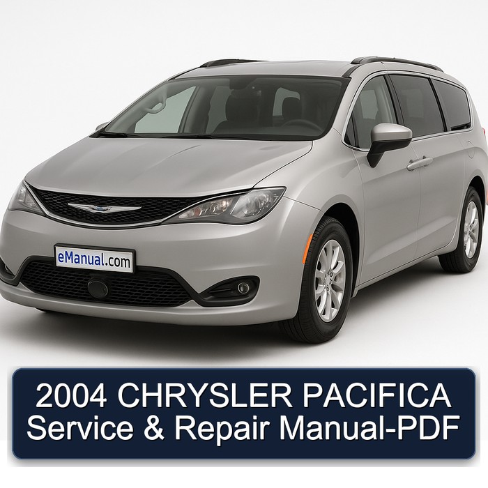 2004 CHRYSLER PACIFICA Manual de servicio y reparación-PDF