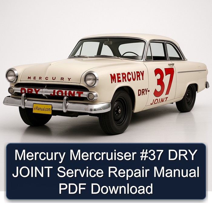 Mercury Mercruiser #37 DRY JOINT Service Repair Manual PDF Download