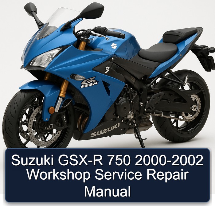 Suzuki GSX-R 750 2000-2002 Workshop Service Repair Manual