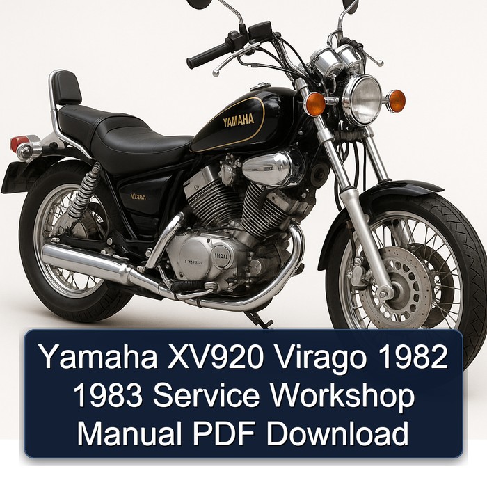 Yamaha XV920 Virago 1982 1983 Service Workshop Manual PDF Download