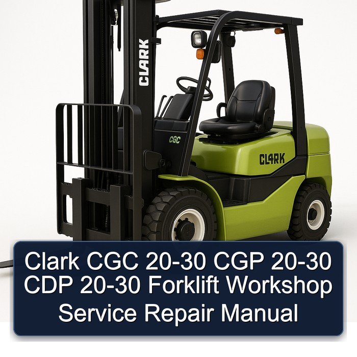 Handbücher für Gabelstapler-Werkstatt-Service und Reparatur Clark CGC 20-30, CGP 20-30, CDP 20-30