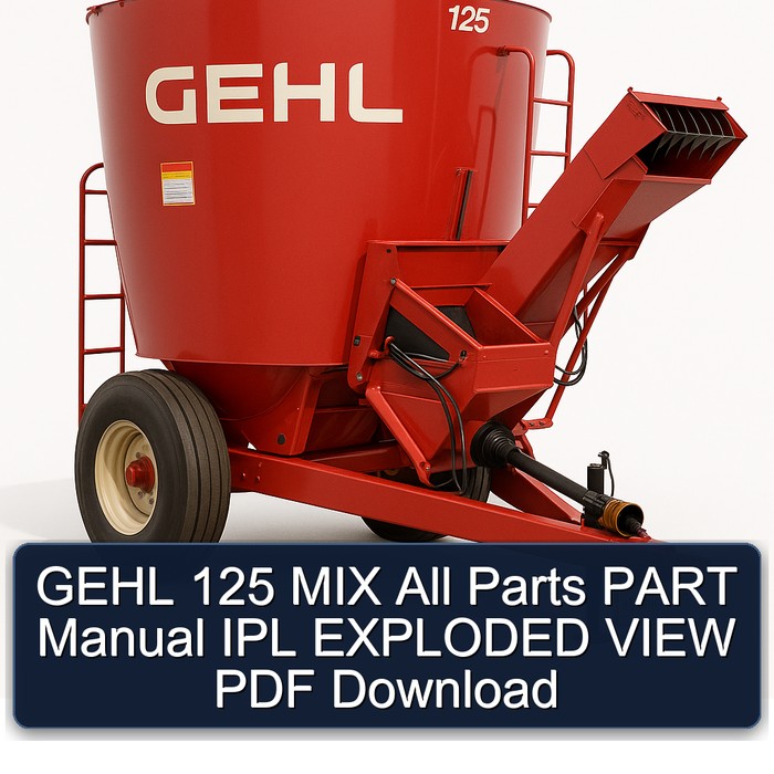 GEHL 125 MIX All Parts PART Manual IPL EXPLODED VIEW PDF Download