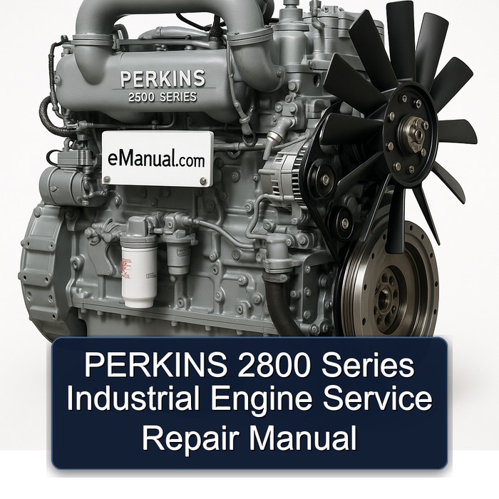 PERKINS 2800 Series Industrial Engine Service Repair Manual