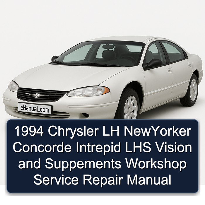 1994 Chrysler LH NewYorker Concorde Intrepid LHS Vision and Suppements Workshop Manual de servicio y reparación