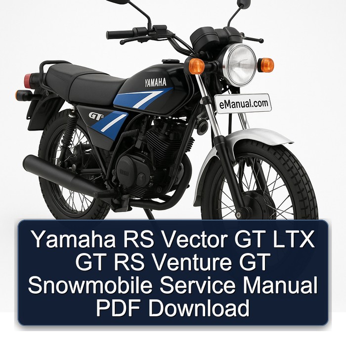 Yamaha RS Vector GT LTX GT RS Venture GT Snowmobile Service Manual PDF Download